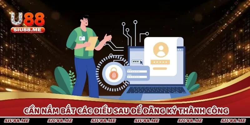 Những lợi ích khi đăng ký tài khoản U88 thành công